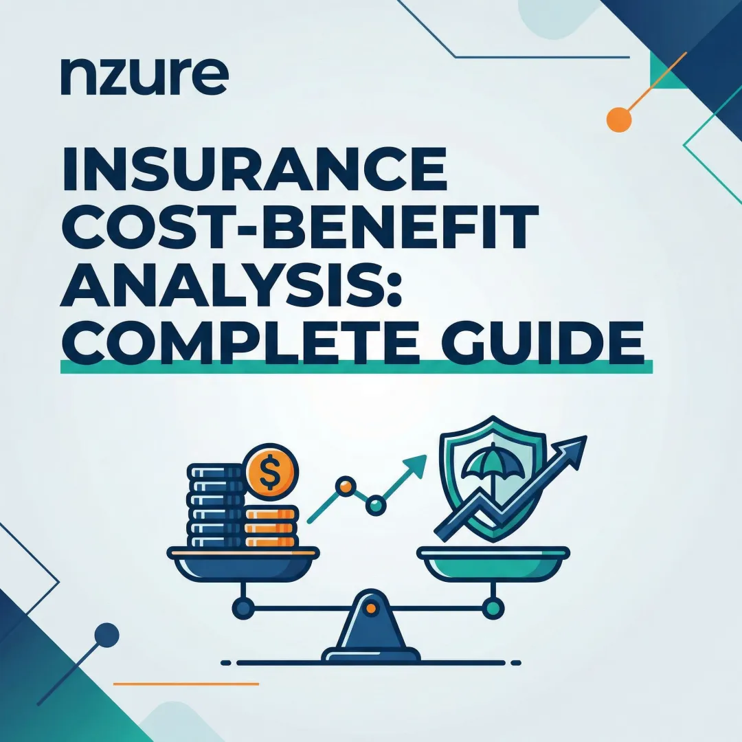Insurance Cost-Benefit Analysis: Complete Guide