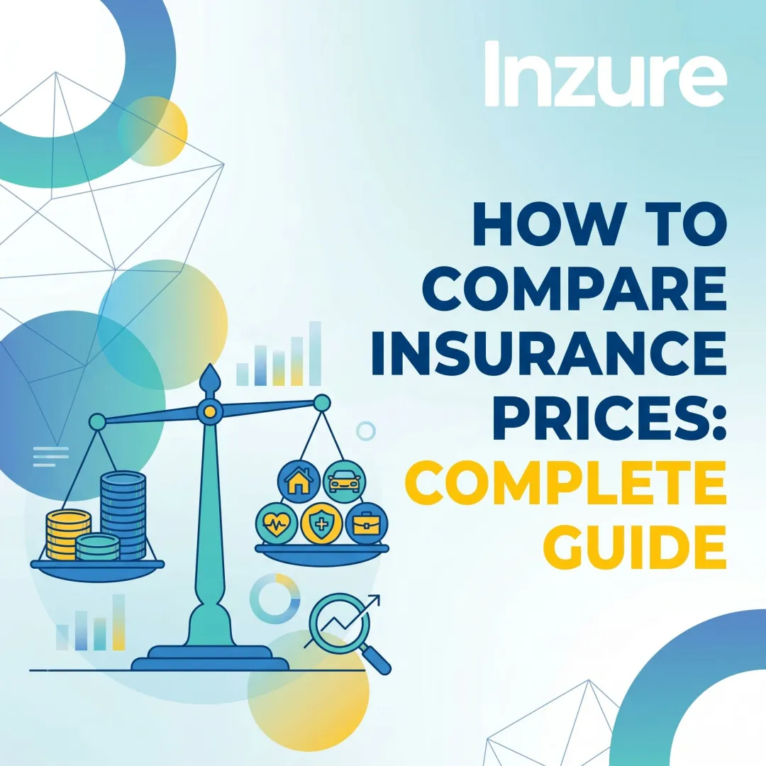 How to Compare Insurance Prices: Complete Guide