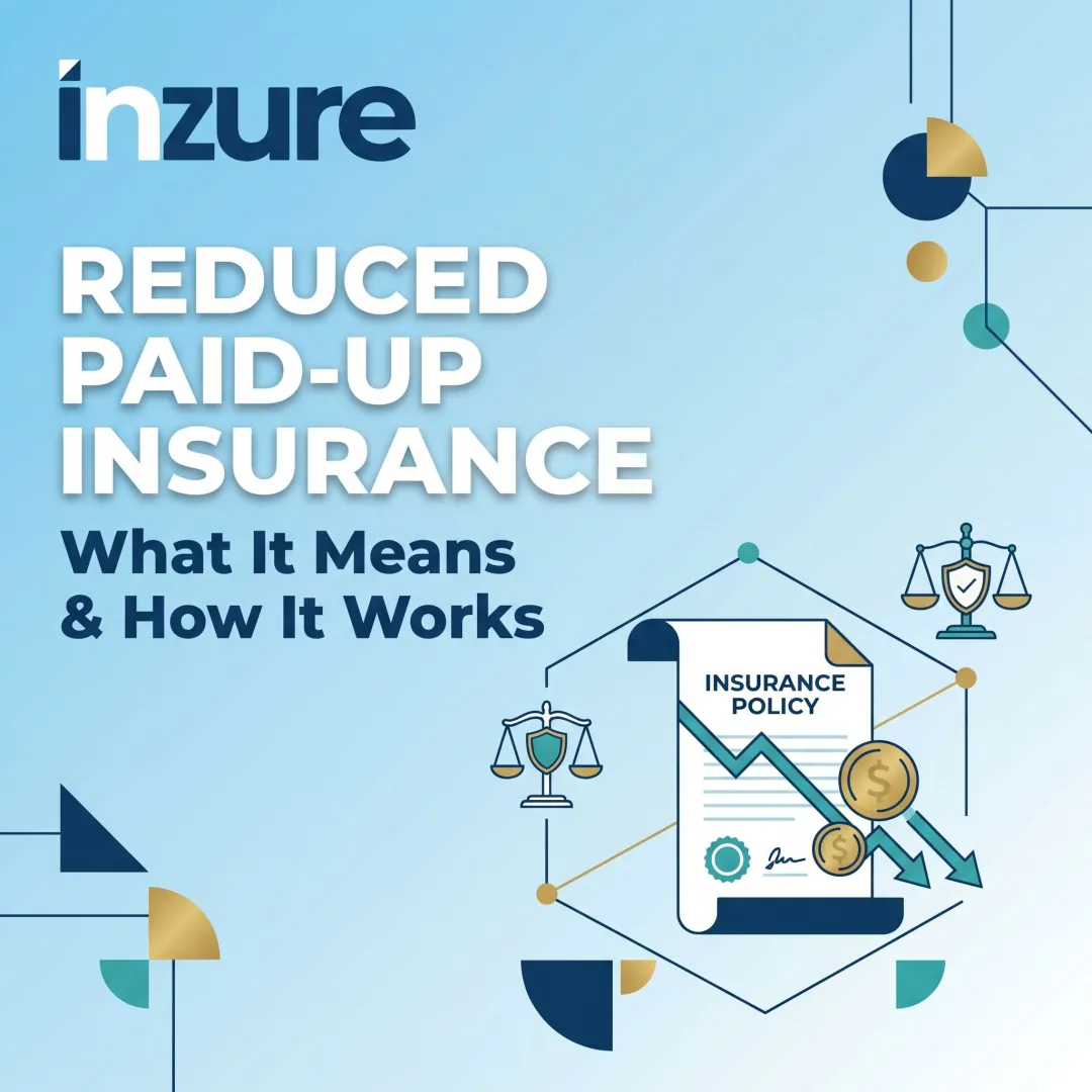 Reduced Paid-Up Insurance: What It Means & How It Works