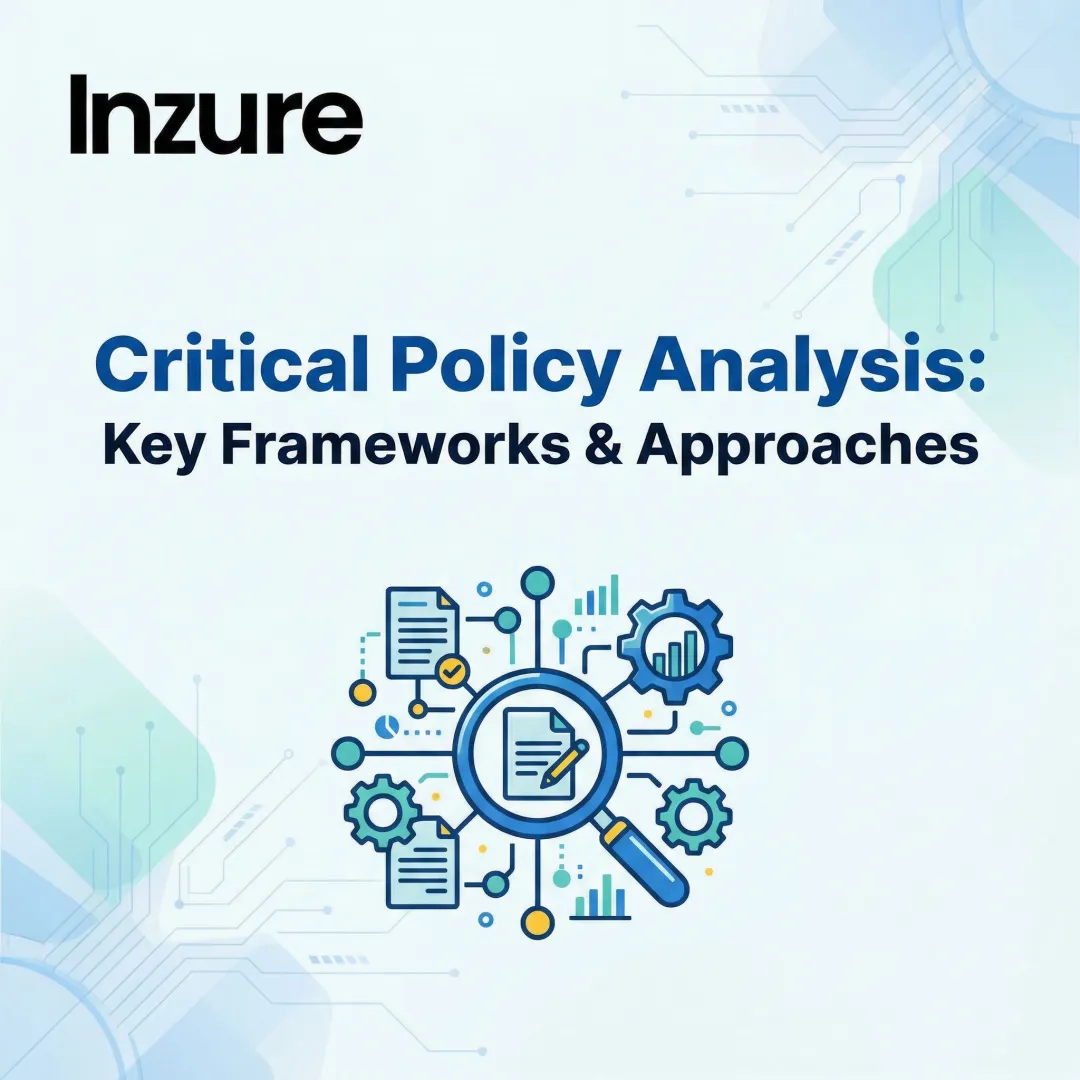 Critical Policy Analysis: Key Frameworks & Approaches