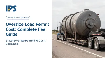 Oversize Load Permit Cost: Complete Fee Guide