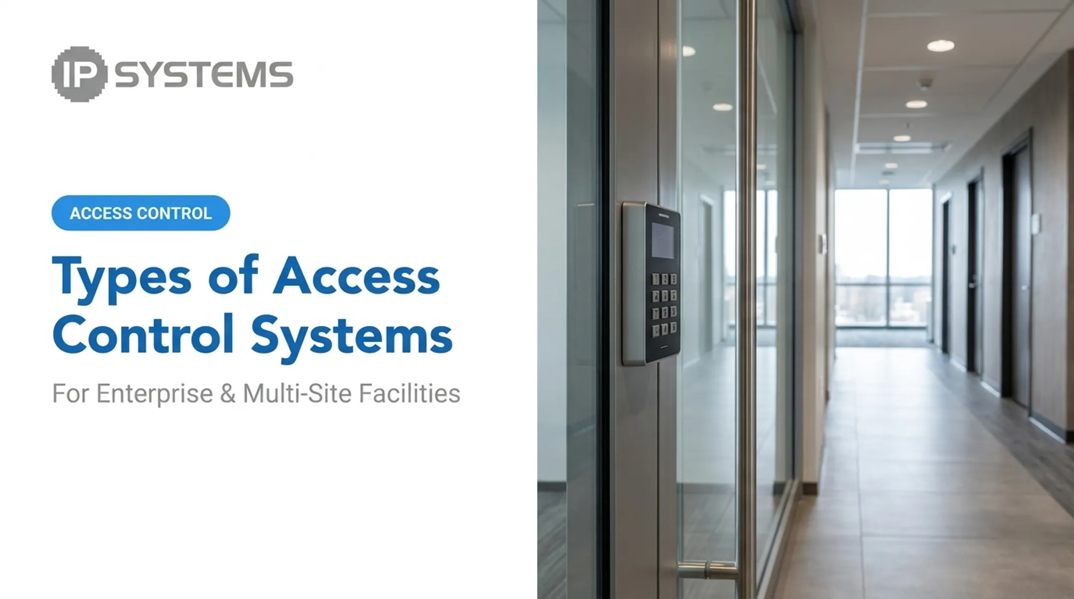 Types of Access Control Systems