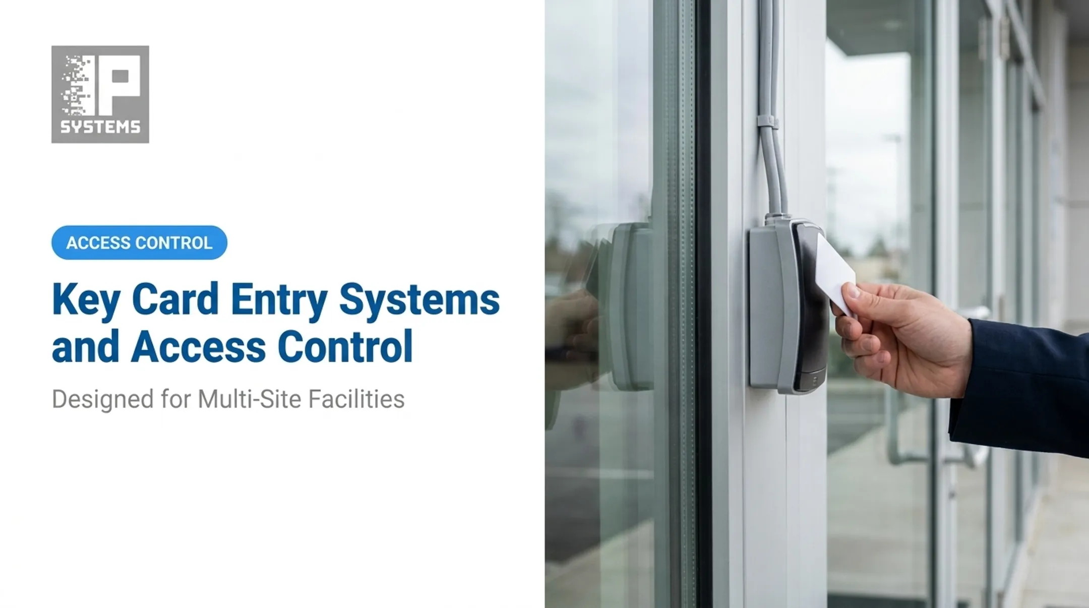 Key Card Entry Systems and Access Control