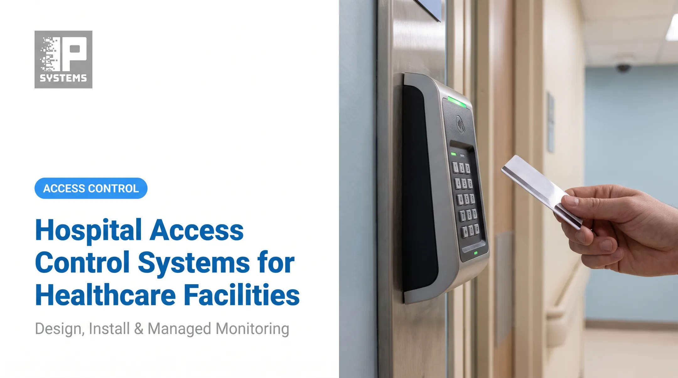 Hospital Access Control Systems for Healthcare Facilities