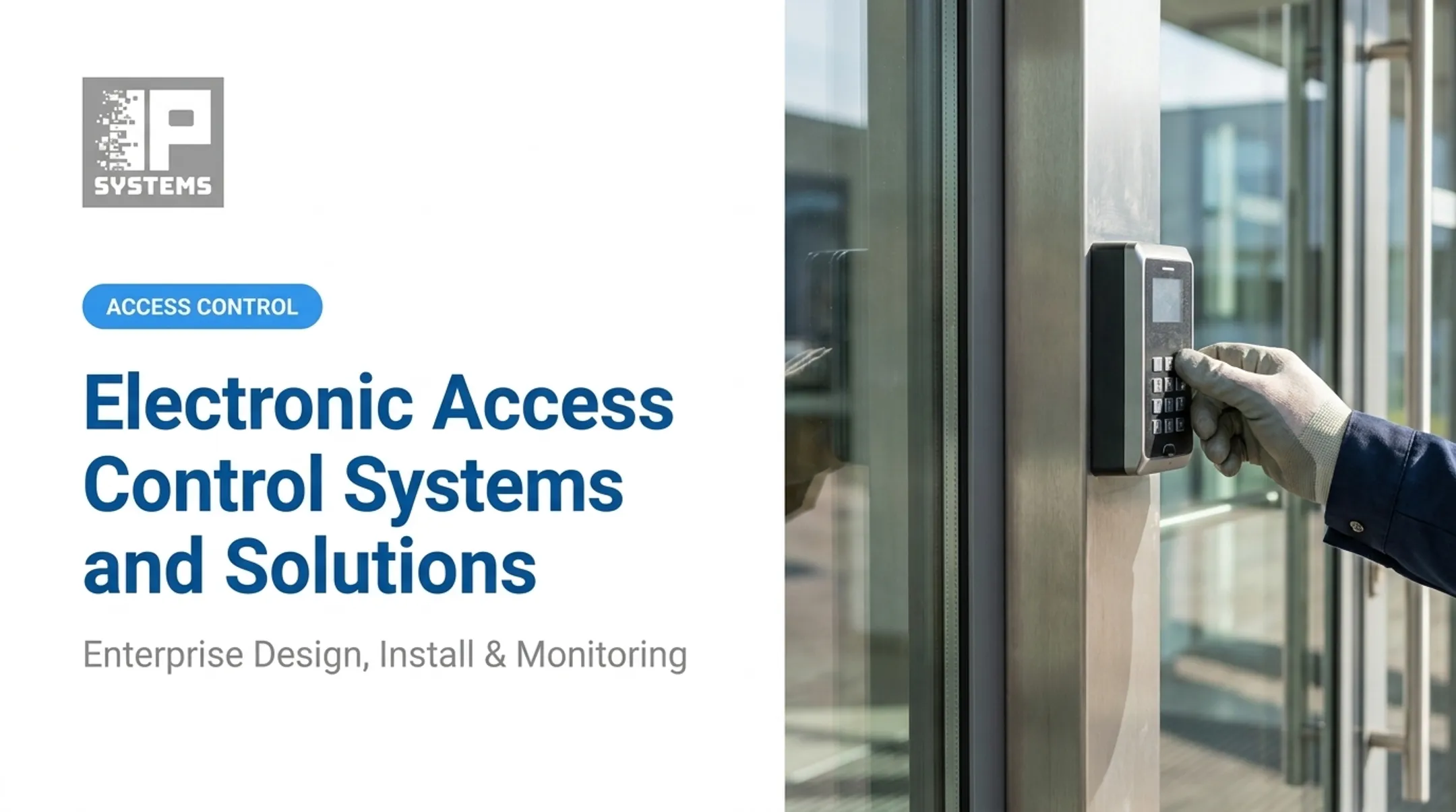 Electronic Access Control Systems and Solutions