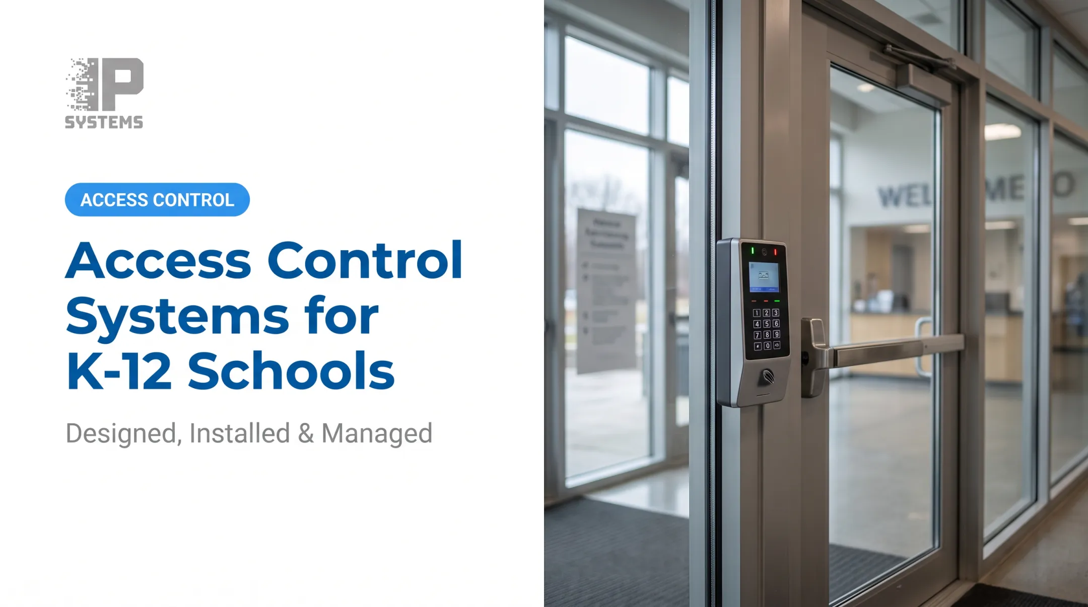 Access Control Systems for K-12 Schools