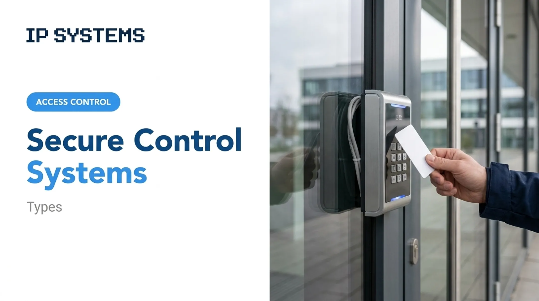 Secure Control Systems: Types