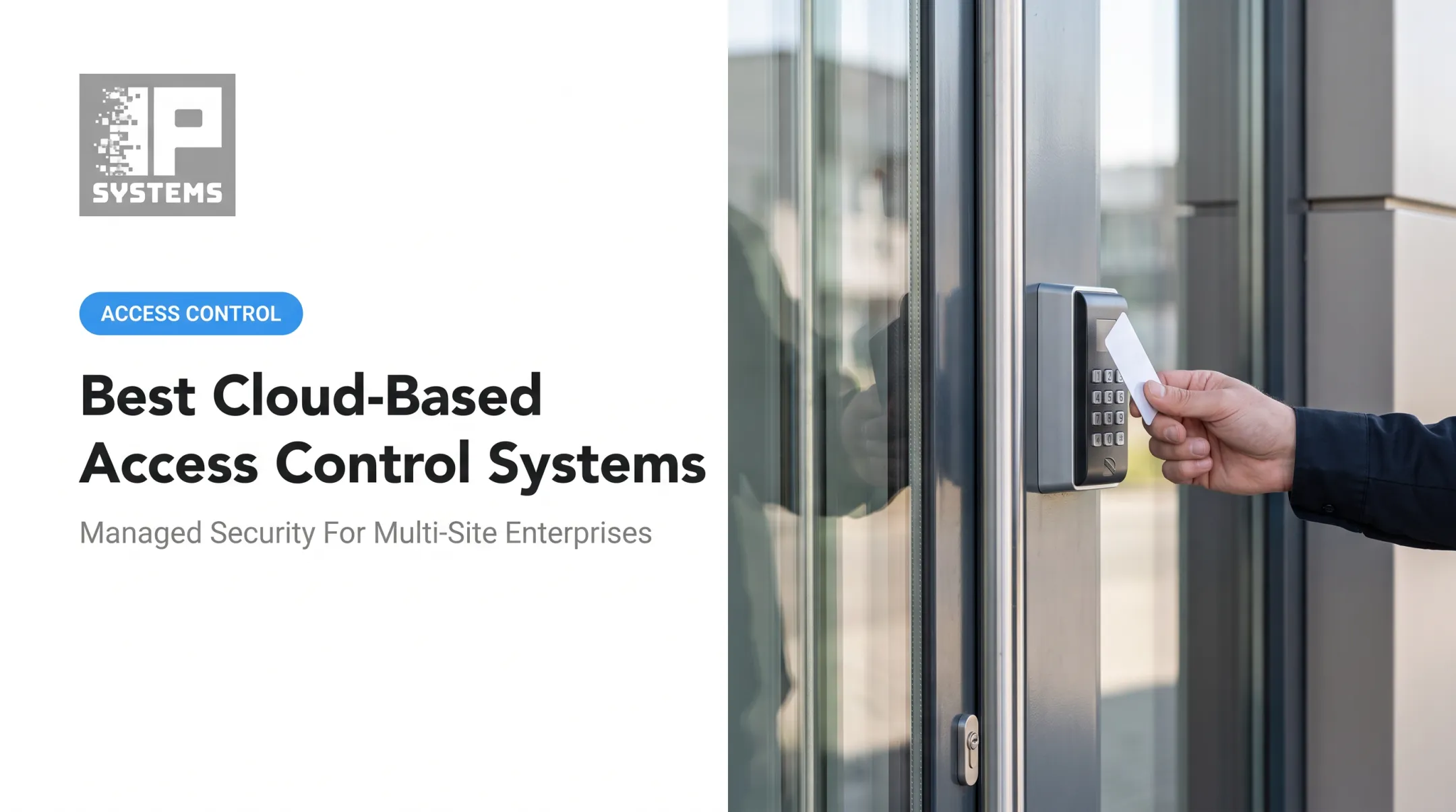 Best Cloud-Based Access Control Systems