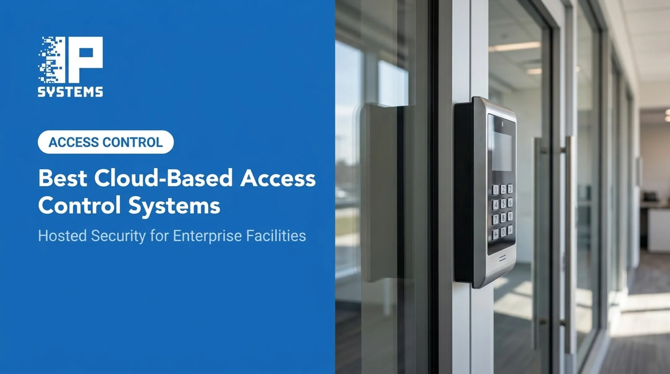 Best Cloud-Based Access Control Systems