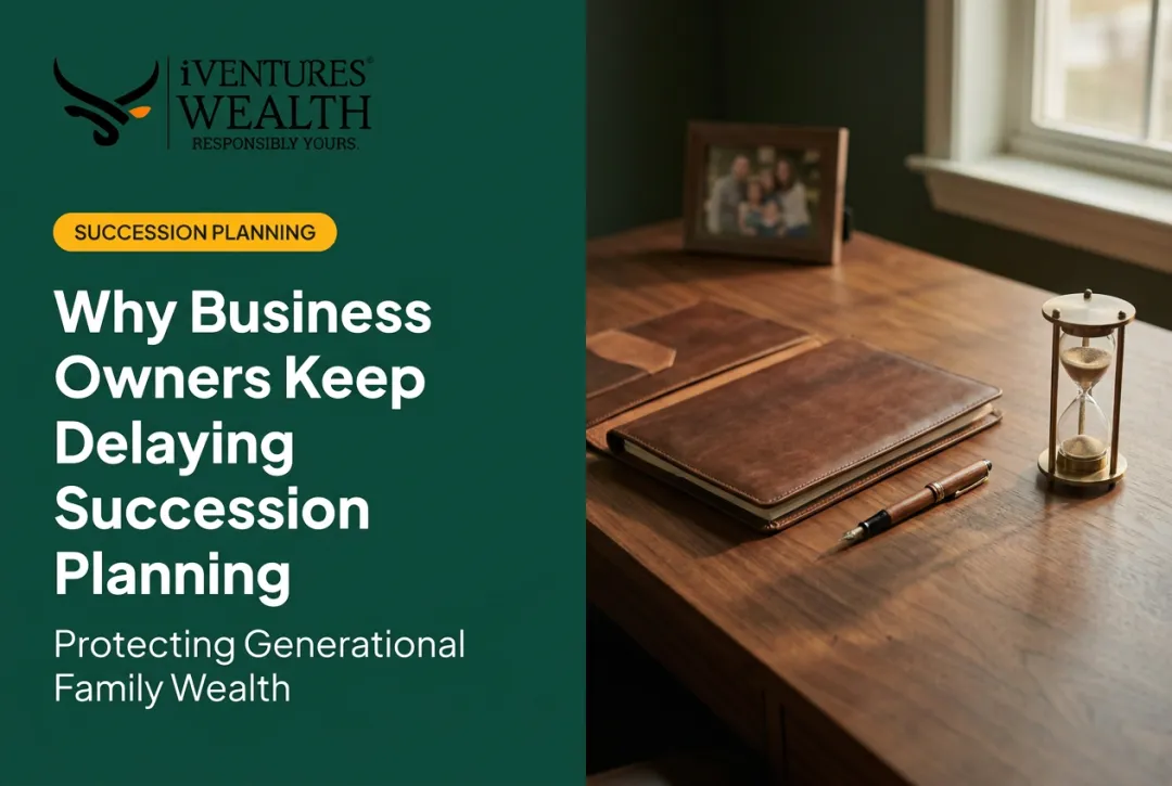 Why Business Owners Keep Delaying Succession Planning