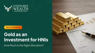 Gold as an Investment for HNIs: How Much Is the Right Allocation?