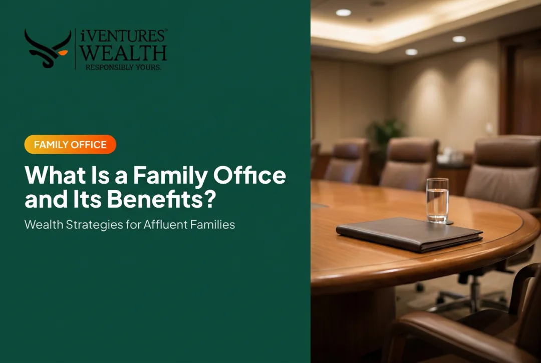 What Is a Family Office and Its Benefits?