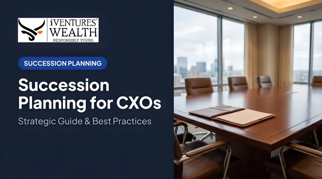 Succession Planning for CXOs: Strategic Guide &amp; Best Practices