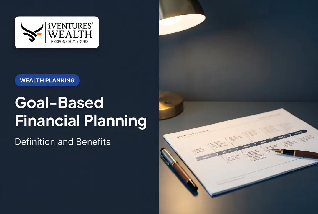 Goal-Based Financial Planning: Definition and Benefits