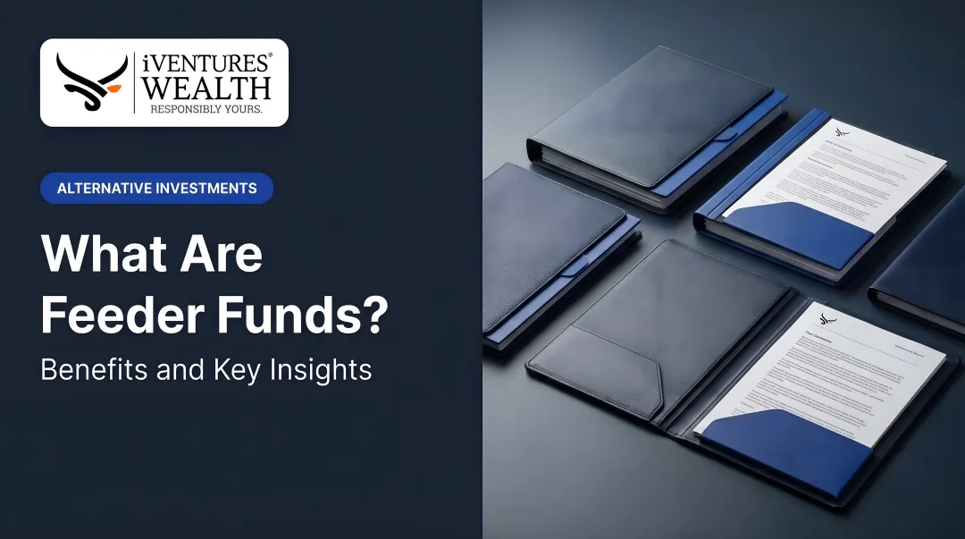 What Are Feeder Funds? Benefits and Key Insights