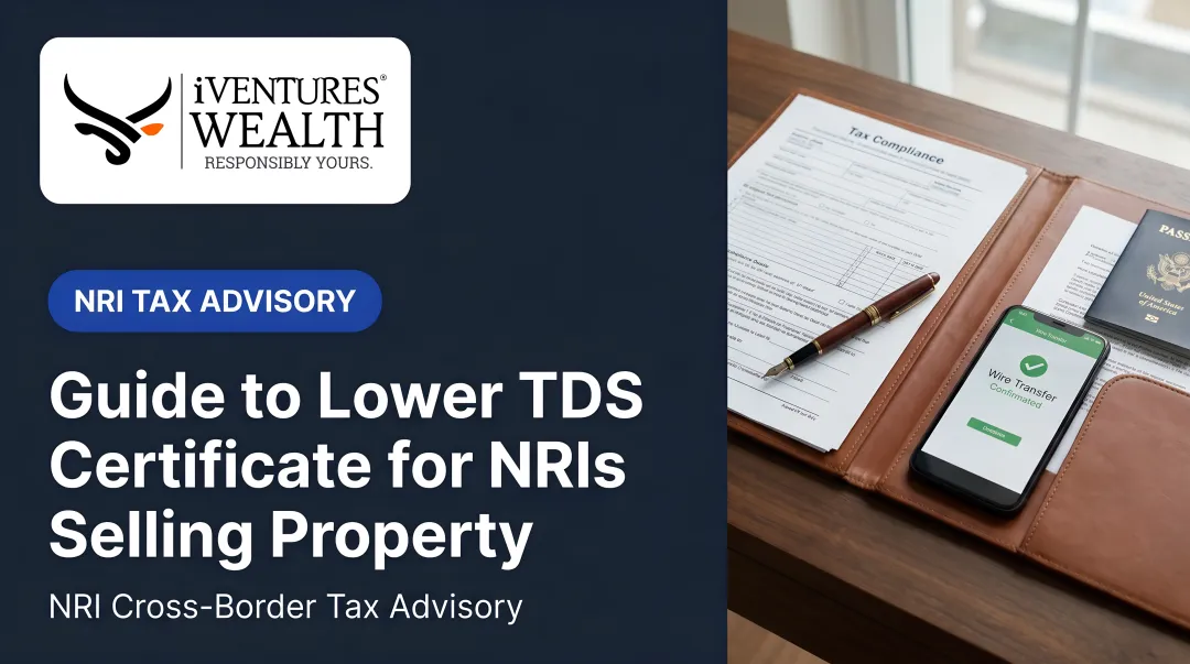 Guide to Lower TDS Certificate for NRIs Selling Property