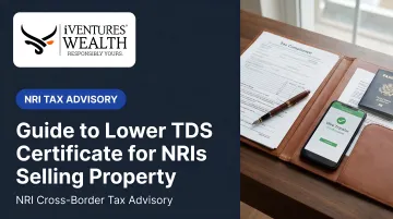 Guide to Lower TDS Certificate for NRIs Selling Property