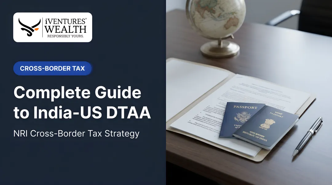 Complete Guide to India-US DTAA