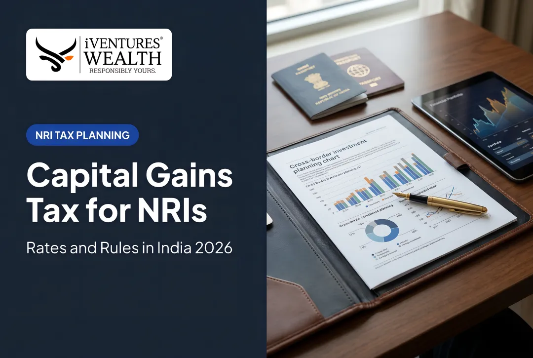 Capital Gains Tax for NRIs: Rates and Rules in India 2026