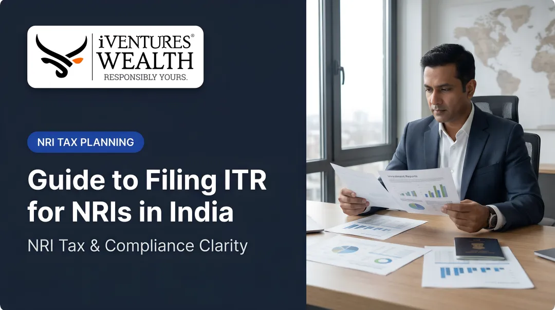Guide to Filing ITR for NRIs in India