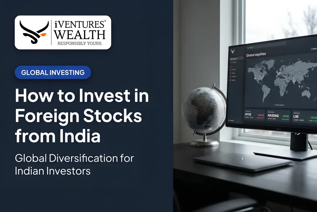 How to Invest in Foreign Stocks from India