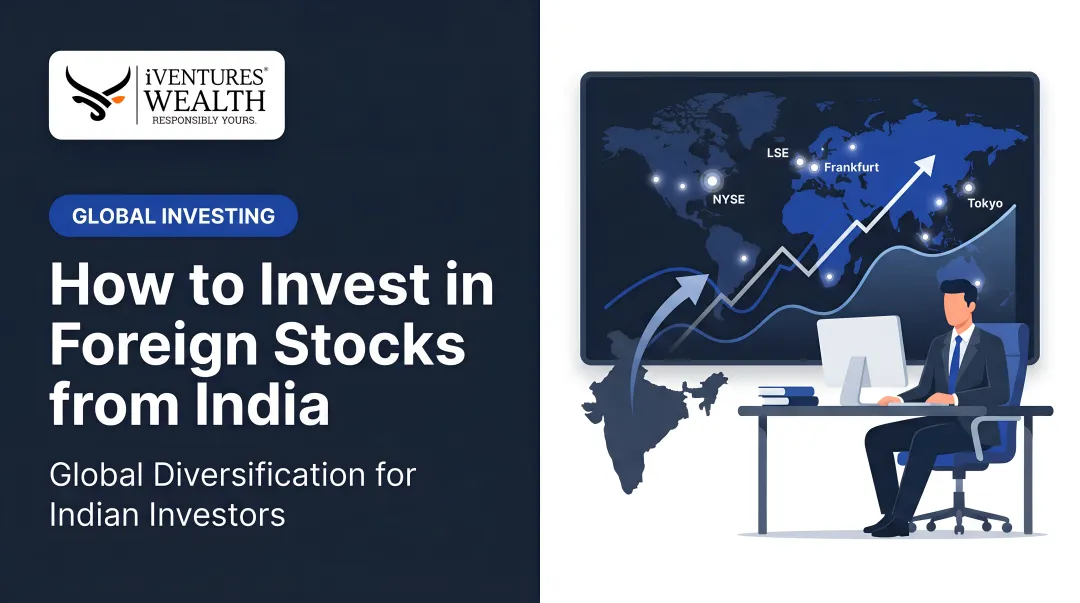 How to Invest in Foreign Stocks from India