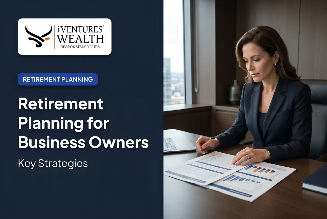 Retirement Planning for Business Owners: Key Strategies