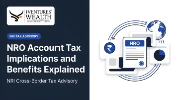 NRO Account Tax Implications and Benefits Explained