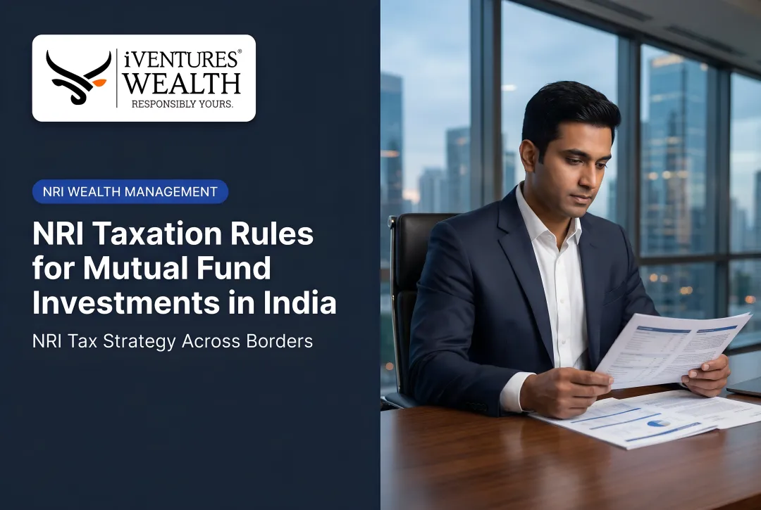 NRI Taxation Rules for Mutual Fund Investments in India