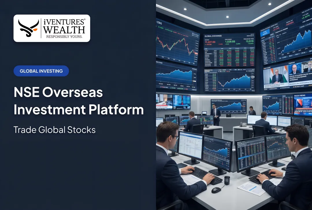 NSE Overseas Investment Platform: Trade Global Stocks