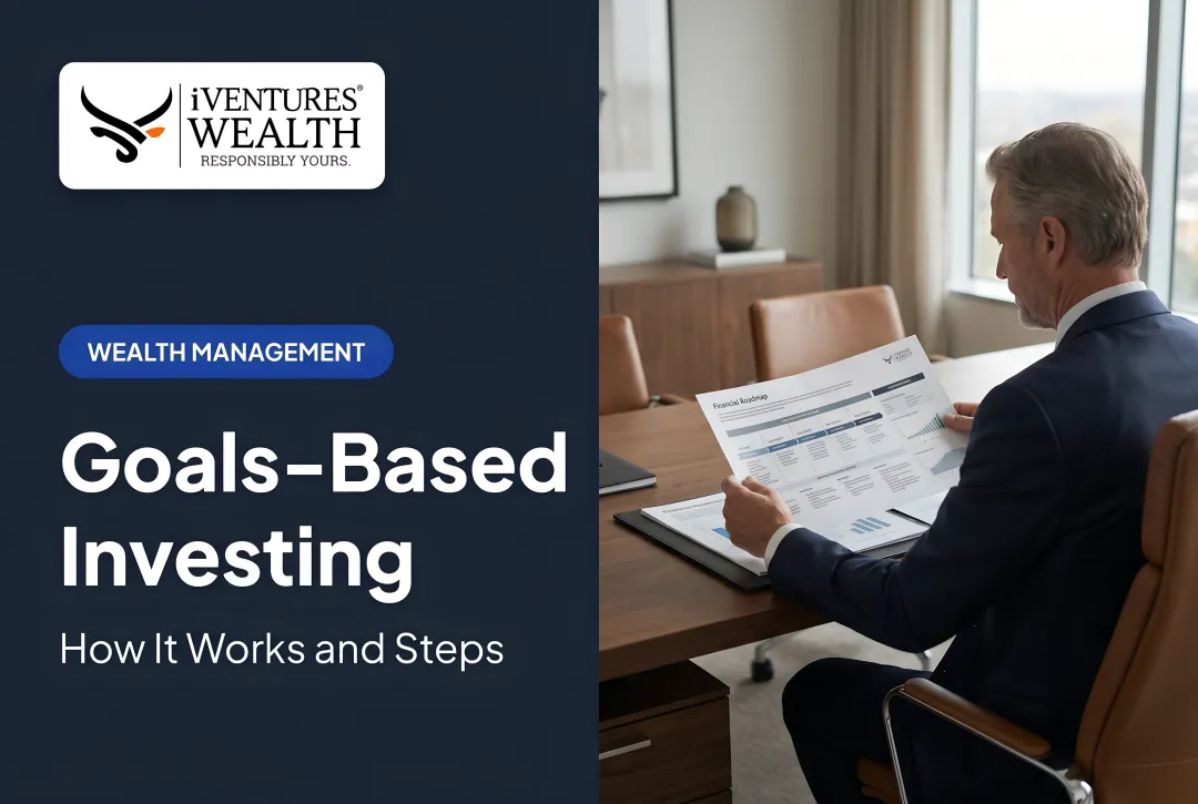 Goals-Based Investing: How It Works and Steps