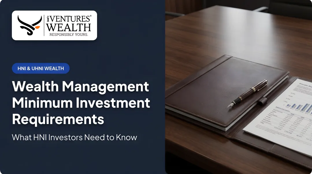 Wealth Management Minimum Investment Requirements