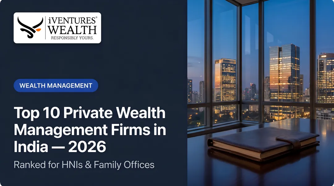 Top 10 Private Wealth Management Firms in India — 2026