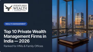 Top 10 Private Wealth Management Firms in India — 2026