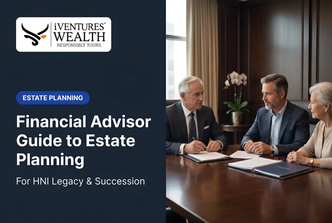 Financial Advisor Guide to Estate Planning