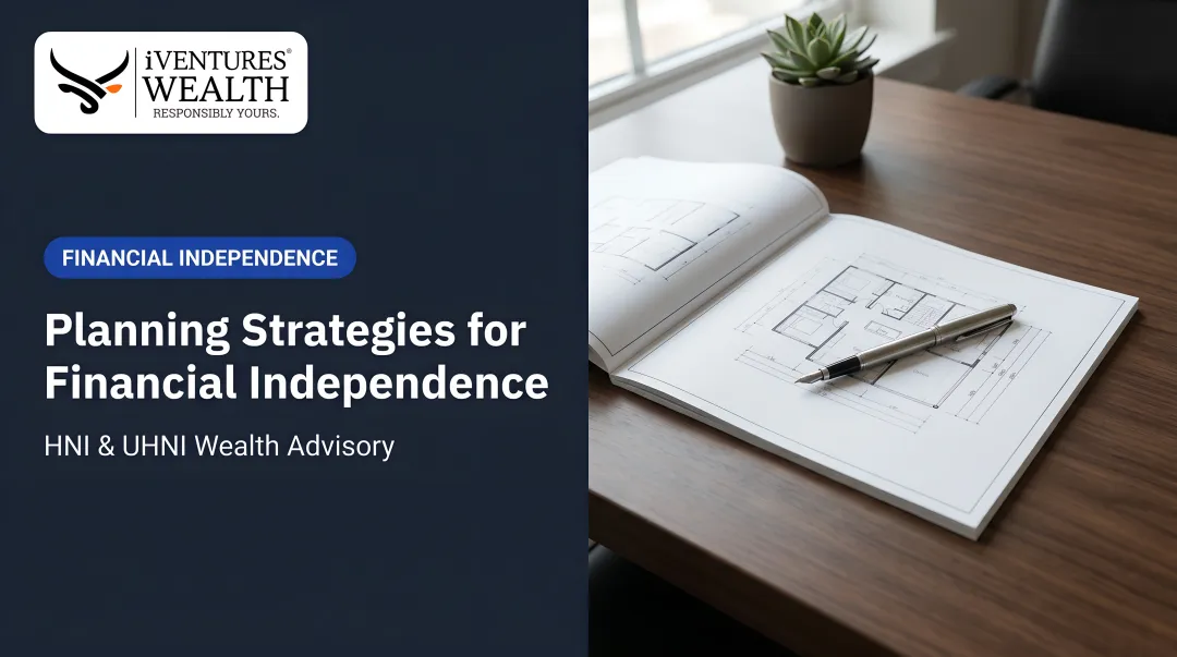 Planning Strategies for Financial Independence