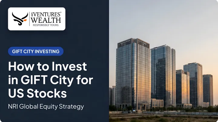 How to Invest in GIFT City for US Stocks
