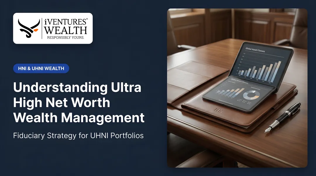 Understanding Ultra High Net Worth Wealth Management