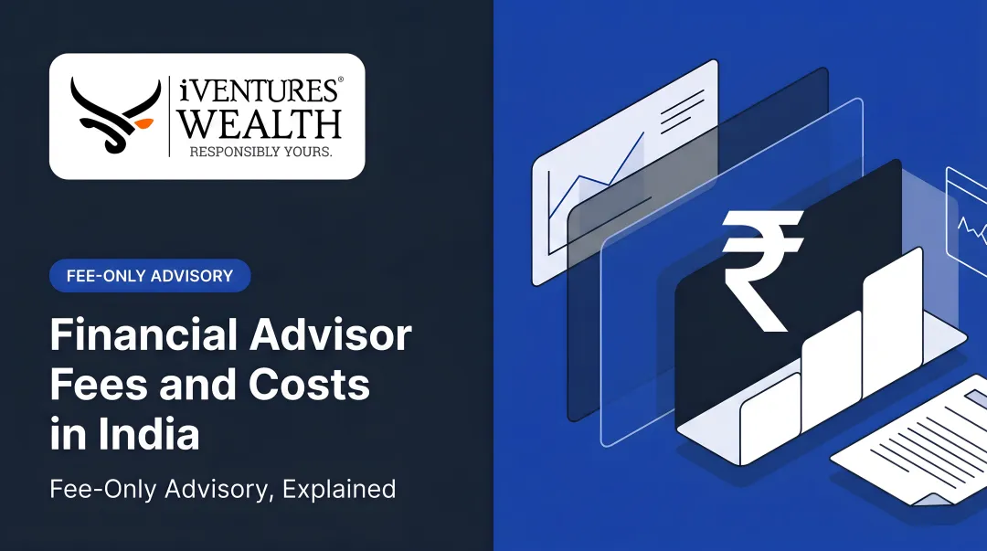 Financial Advisor Fees and Costs in India
