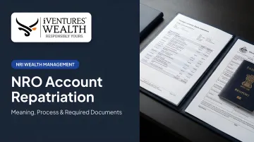NRO Account Repatriation: Meaning, Process &amp; Required Documents