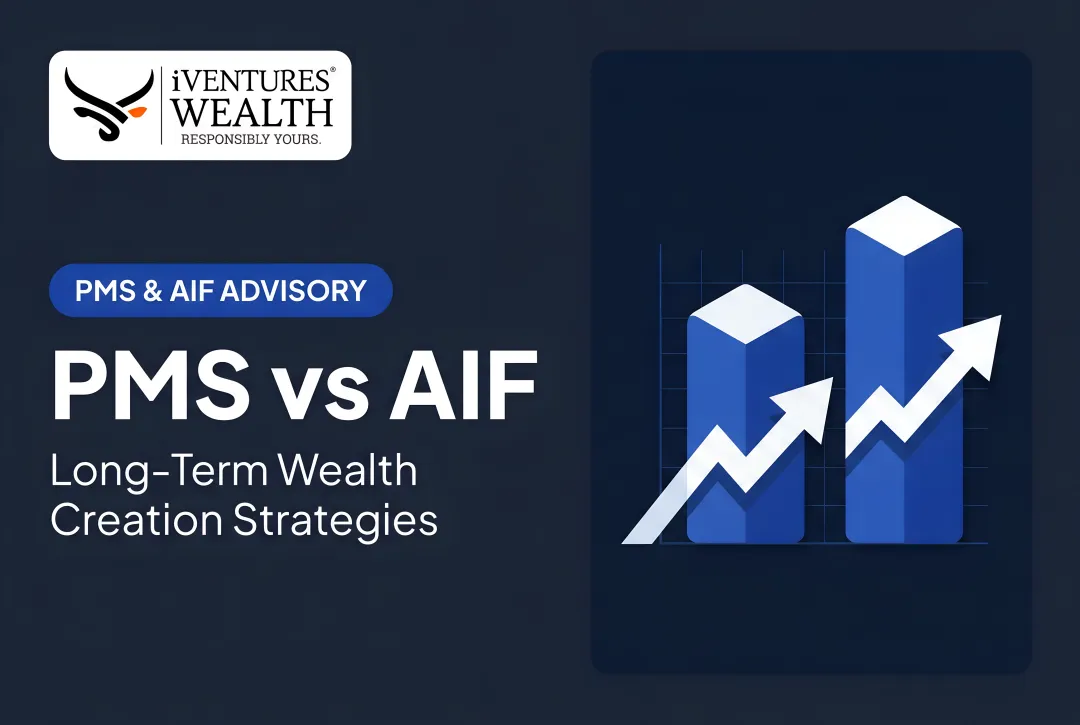 PMS vs AIF: Long-Term Wealth Creation Strategies