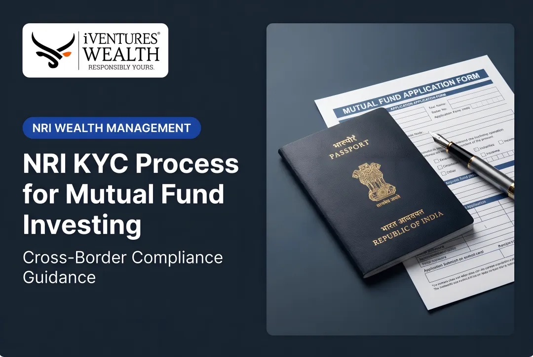 NRI KYC Process for Mutual Fund Investing