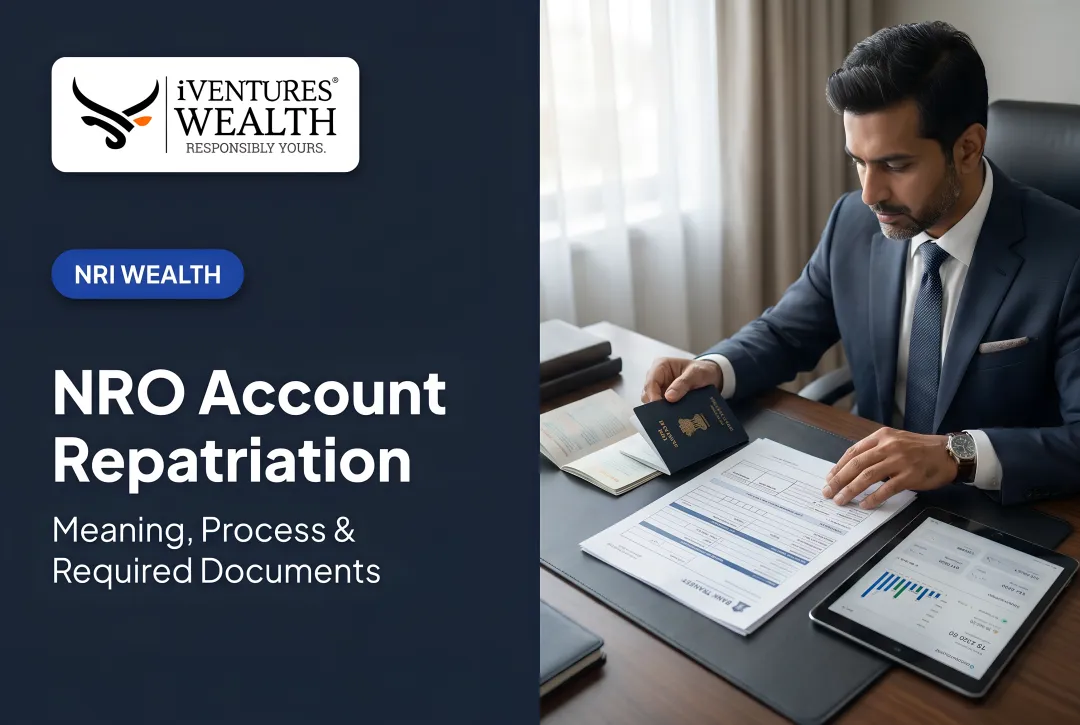 NRO Account Repatriation: Meaning, Process & Required Documents