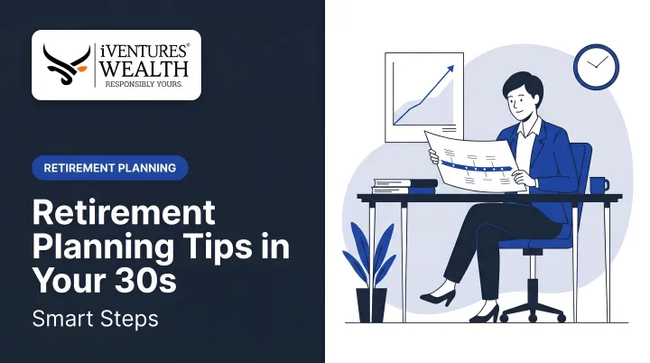 Retirement Planning Tips in Your 30s: Smart Steps