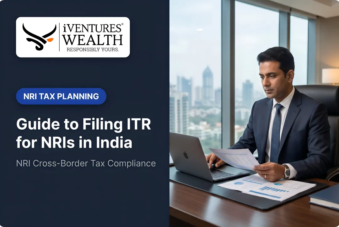 Guide to Filing ITR for NRIs in India