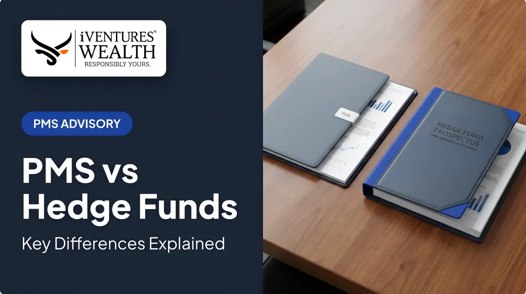 PMS vs Hedge Funds: Key Differences Explained