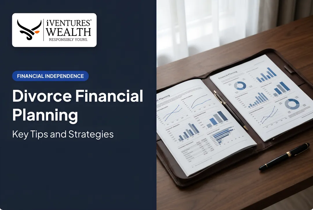 Divorce Financial Planning: Key Tips and Strategies