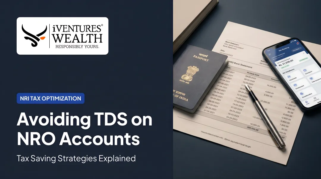 Avoiding TDS on NRO Accounts: Tax Saving Strategies Explained