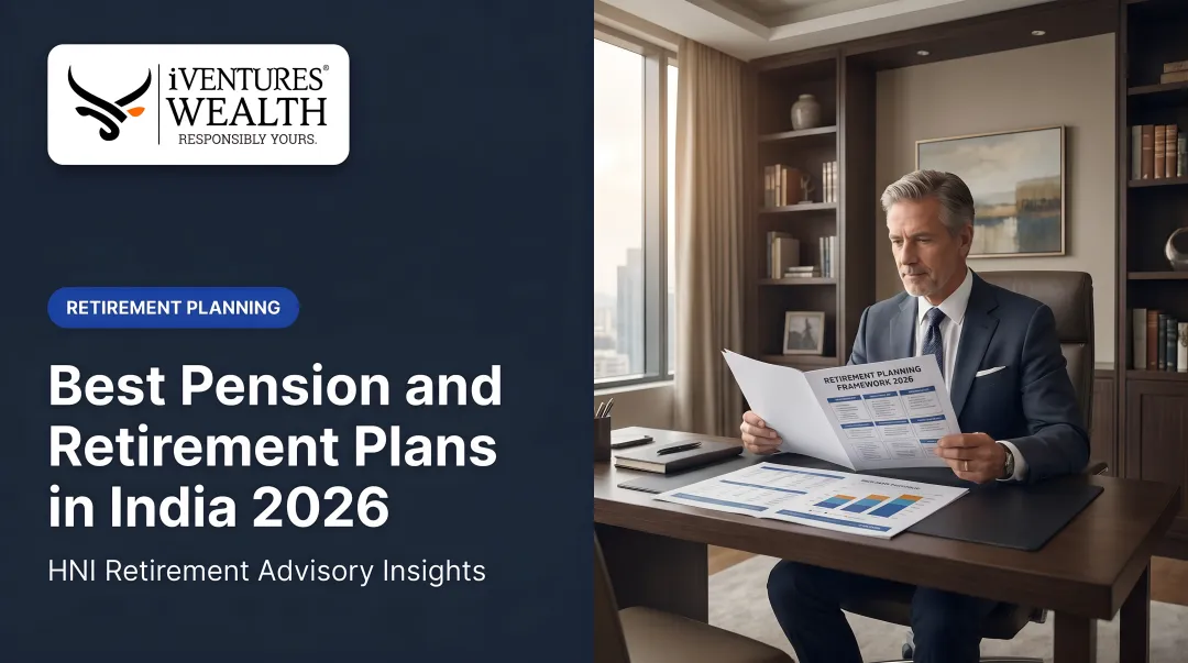 Best Pension and Retirement Plans in India 2026