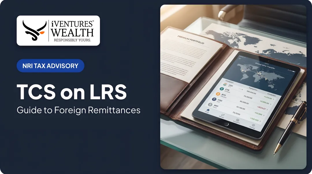 TCS on LRS: Guide to Foreign Remittances